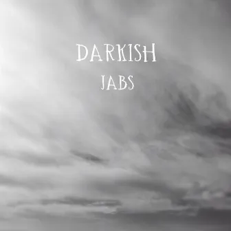 Darkish by Jabs