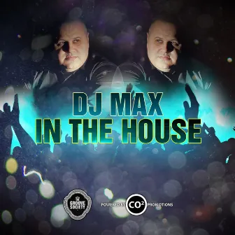 DJ Max in the House by DJ MAX