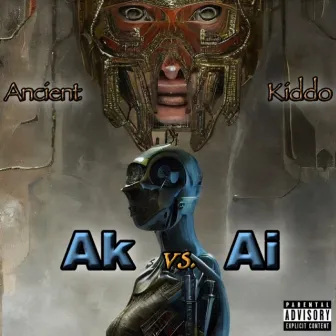 Ak vs. Ai by Ancient Kiddo