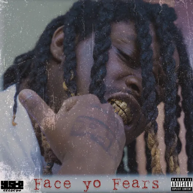 Face Yo Fears