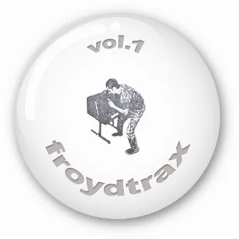 Froydtrax Vol. 1 by Froyd