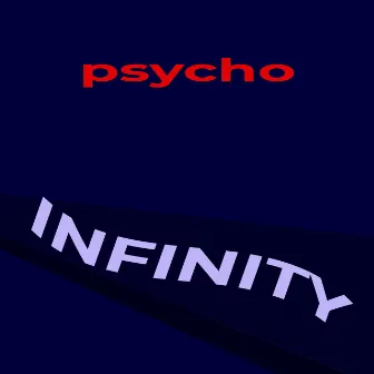 INFINITY by psycho