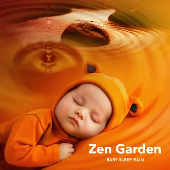 Zen Garden by Baby Sleep Rain