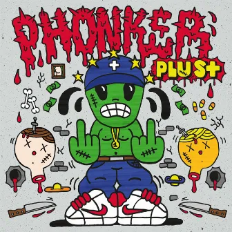 PHONKER PLUS+ by CRANK ALL