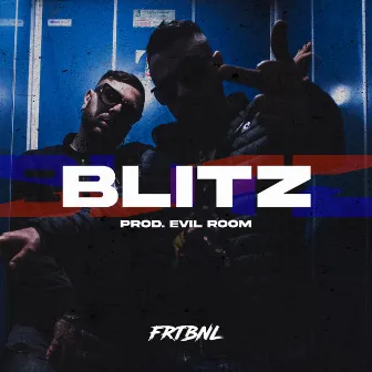 Blitz by Fratelli Banlieue