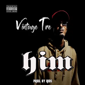 HIM by Vintage Tre