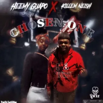 Chosen One by Heemy Guapo