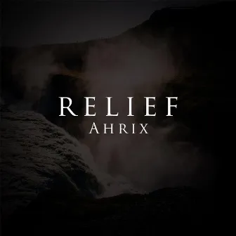 Relief by Ahrix