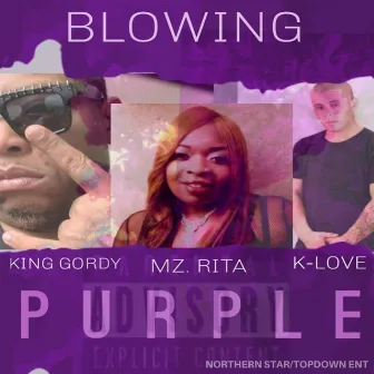 Blowing Purple by K Love