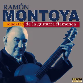 Maestro de la Guitarra Flamenca by Ramon Montoya