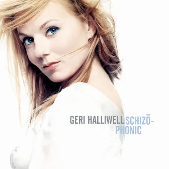 Schizophonic by Geri Halliwell