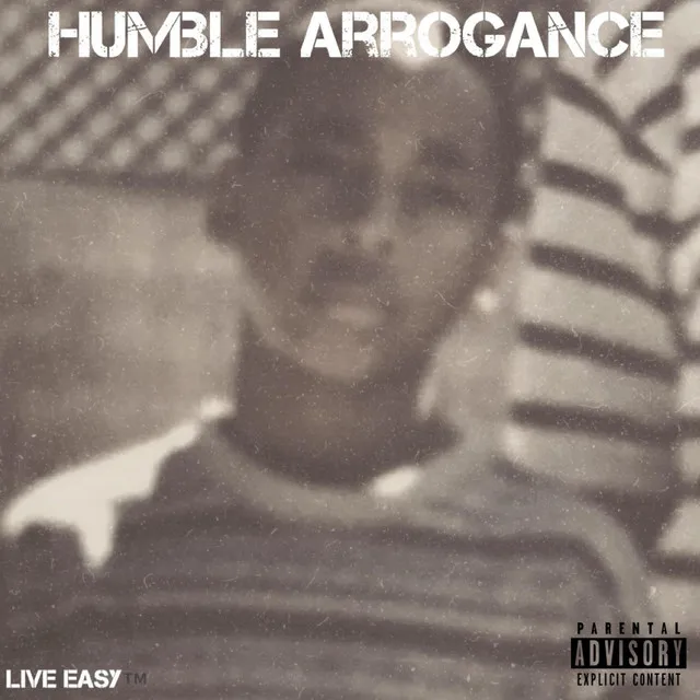 Humble Arrogance