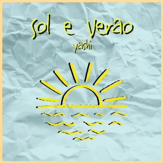 Sol e Verão by Yashi