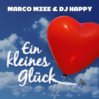 Ein kleines Glück by Marco Mzee & DJ Happy