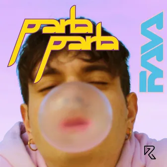 Parla parla by RAVA