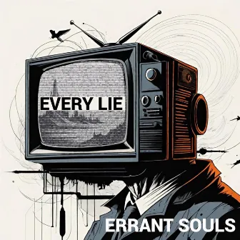 Every Lie by Errant Souls