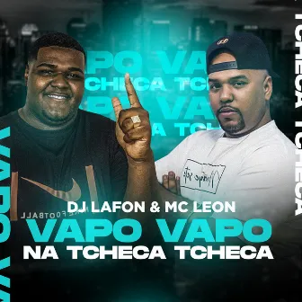 Vapo Vapo na Tcheca Tcheca by MC LEON