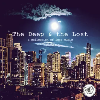 The Deep & The Lost (a Collection of Lost Music) by Ricardo Miranda