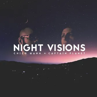 Night Visions by Chico Mann