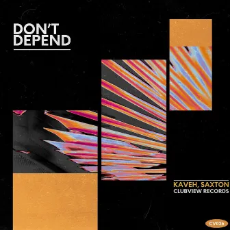 Don't Depend by Kaveh