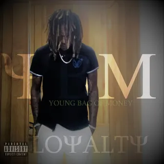 Loyalty by YBM