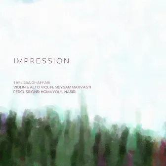 Impression by Homayoun Nasiri