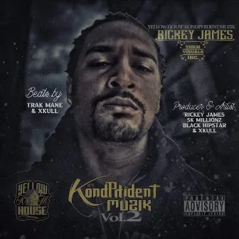 KondPhident Muzik, Vol. 2 by Rickey James