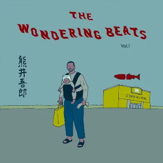 The Wondering Beats vol.1 by GORO KUMAI