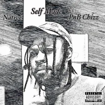 Self Made by Native