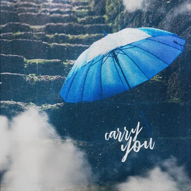 carry you