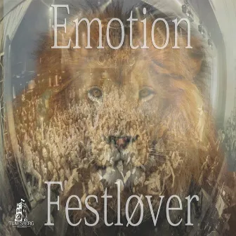 Festløver by Emotion