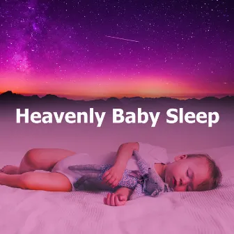 Heavenly Baby Sleep by Baby White Noise