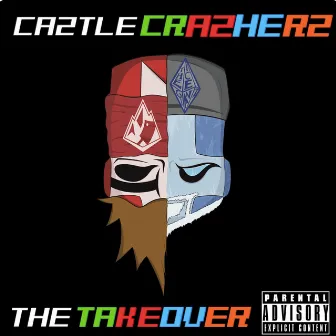 The Takeover by Caztle Crazherz