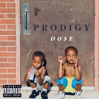 Prodigy by Do$e