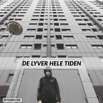 De Lyver Hele Tiden by Intensiv MC