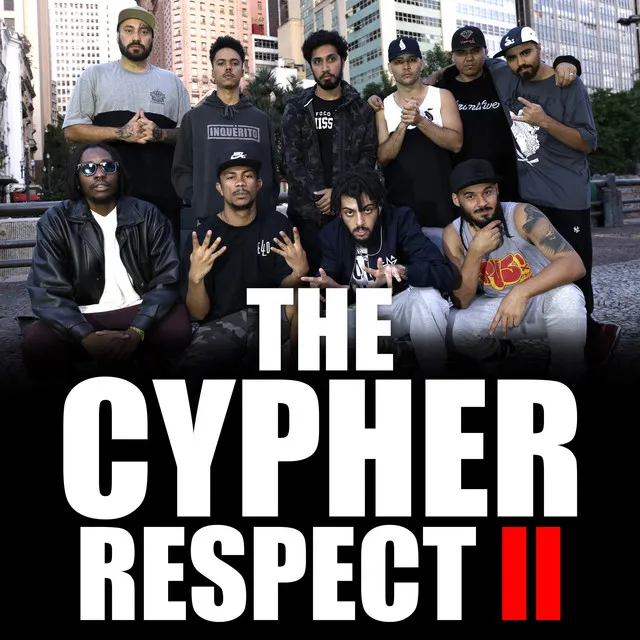 The Cypher Respect, Vol. 2