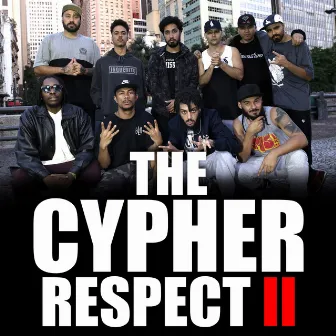 The Cypher Respect, Vol. 2 by Scooby