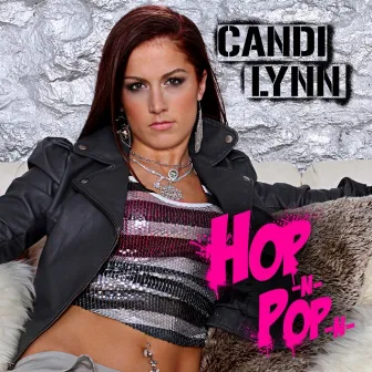 Hop'N Pop'N by Candi Lynn