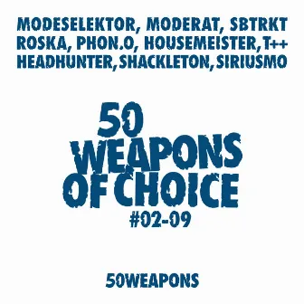 50 Weapons of Choice # 2-9 by Modeselektor