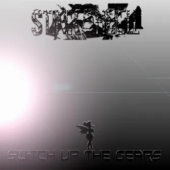 Switch Up the Gears EP by Stinkahbell