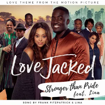 Stronger Than Pride (Love Theme from the Motion Picture Love Jacked) by Frank Fitzpatrick