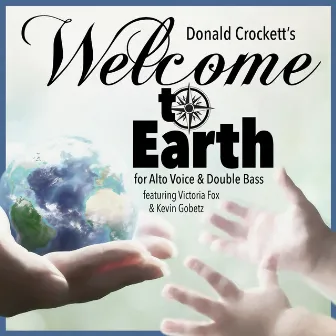 Welcome to Earth by Donald Crockett