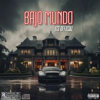 Bajo Mundo by JJ3 Official