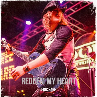 Redeem My Heart by Eric Sage