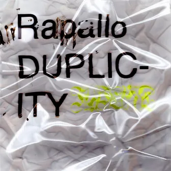 Duplicity by Rapallo