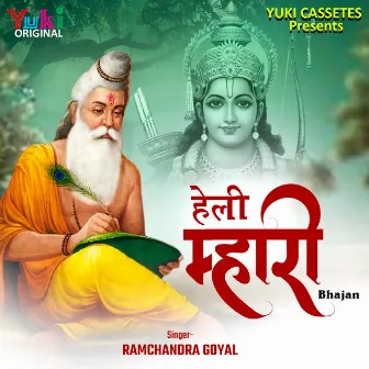 Heli Mhari (Bhajan) by Ramchandra Goyal