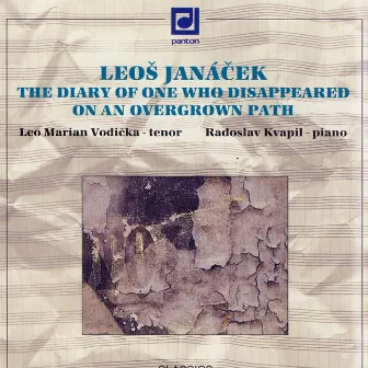 Janáček: The Diary of One Who Disappeared & On an Overgrown Path by Leo Marian Vodička