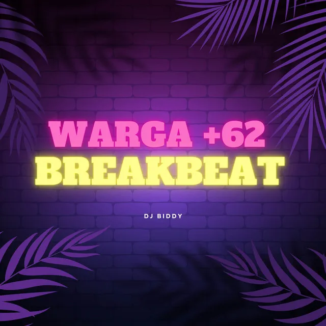 Warga +62 - Breakbeat