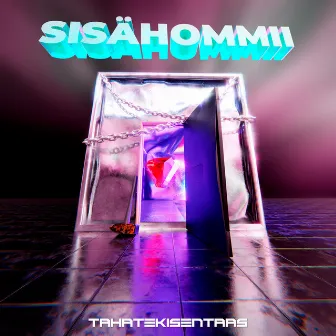 Sisähommii by Taha Teki Sen Taas