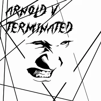 Terminated by Arnold V